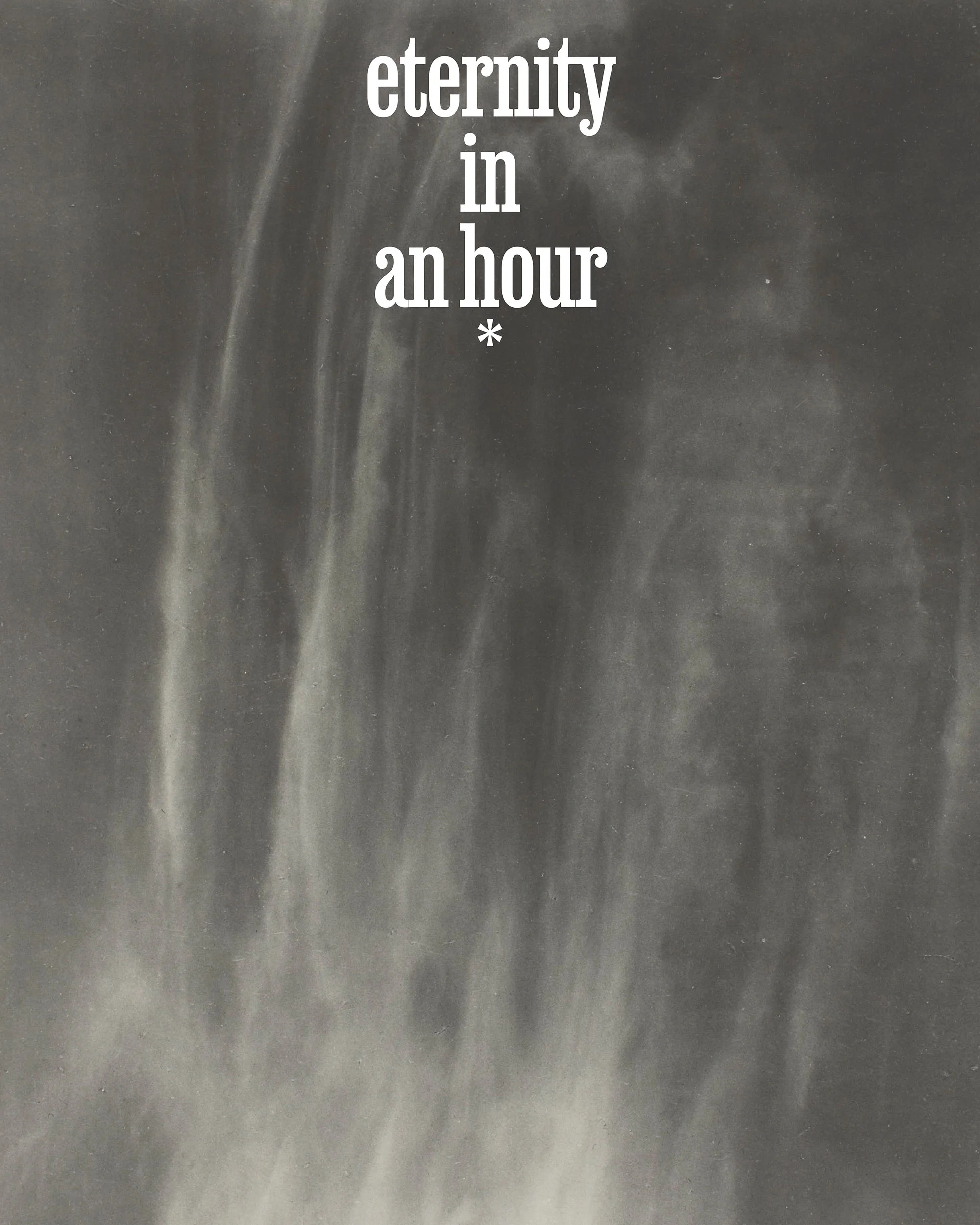 eternity in an hour*